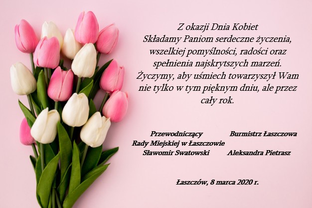 Życzenia z okazji dnia kobiet od Przewodniczącego Rady Miejskiej oraz Burmistrza Łaszczowa